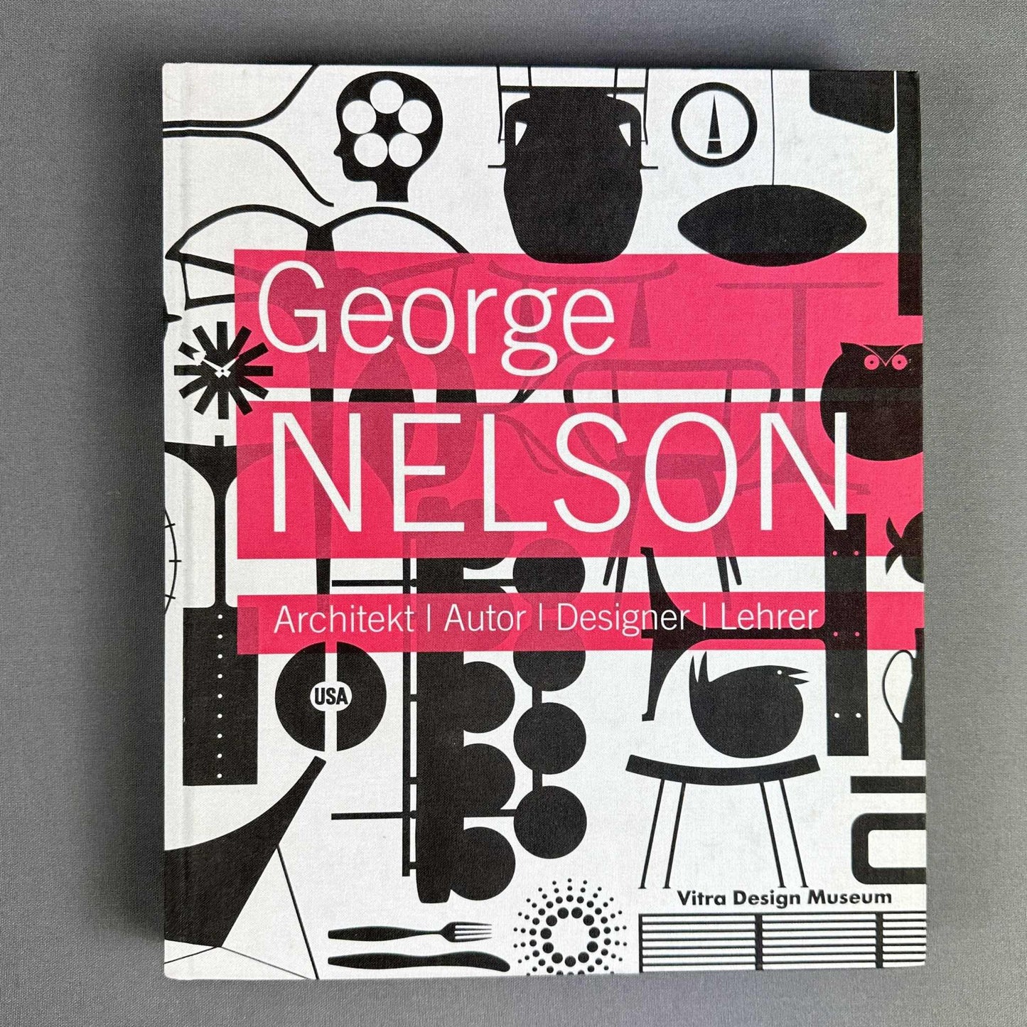 George Nelson Architekt Autor Designer Lehrer - VITRA Design Buch 70er