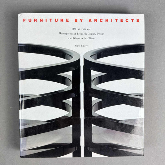 Furniture By Architects 500 International Masterpieces of Twentieth-Ce