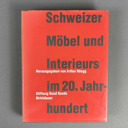Rotes Buchcover Schweizer Möbel und Interieurs im 20. Jahrhundert, herausgegeben von Arthur Rüegg